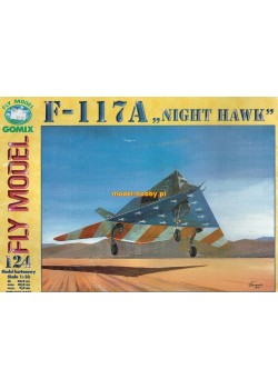 FLY MODEL (124) - F-117 A "NIGHT HAWK"
