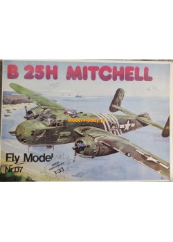 FLY MODEL (007) - B-25 H "Mitchell"